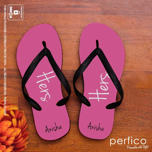 His and Hers © Personalized Flip Flops - 2 Pairs